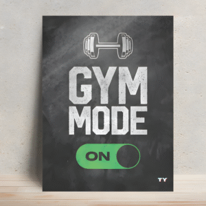 Gym Mode ON Metal Poster