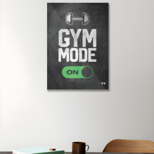 Gym Mode ON Acrylic Poster
